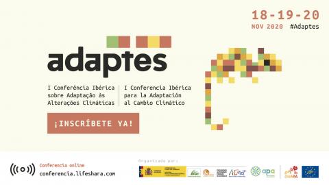 Del 18 al 20 de noviembre se celebra “adaptes”,  la I Conferencia Ibérica para la Adaptación al Cambio Climático.